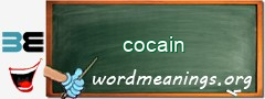 WordMeaning blackboard for cocain